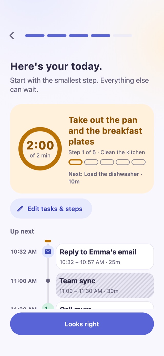 Nextling's result screen: Here's your today, with the first step of Clean the kitchen ready and the rest of the day on a timeline.